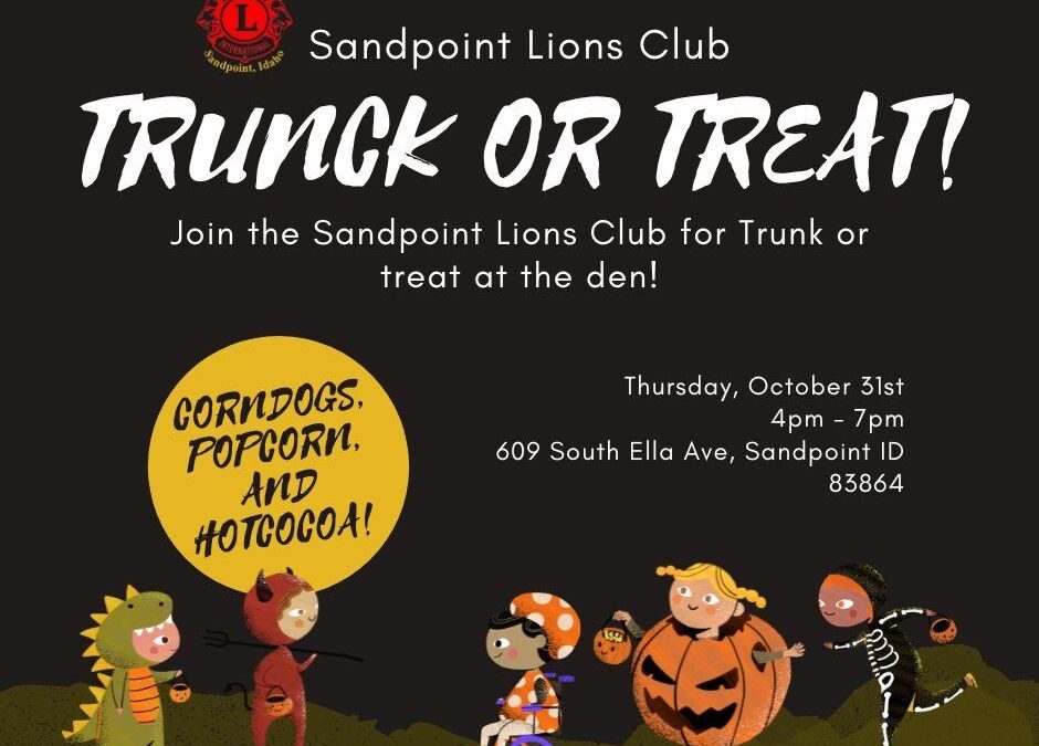 Gather for Halloween Fun: Sandpoint Lions Club Trunk Or Treat